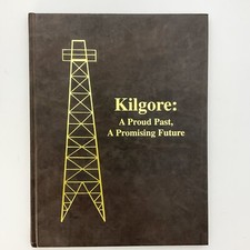 Kilgore proud past for sale  Star