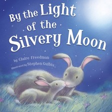 By the Light of the Silvery Moon - Children's Padded Board Book, usado comprar usado  Enviando para Brazil