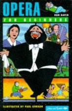 Opera for Beginners (Writers and Readers Documentary Comic Book.) comprar usado  Enviando para Brazil