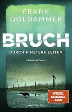 Bruch durch finstere gebraucht kaufen Bruch durch finstere gebraucht kaufen  Berlin