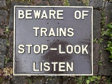 Beware trains stop for sale  NOTTINGHAM
