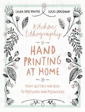 Kitchen Lithography: Hand Printing at Home: From Buttons and Bags to Postcar... comprar usado Kitchen Lithography: Hand Printing at Home: From Buttons and Bags to Postcar... comprar usado  Enviando para Brazil