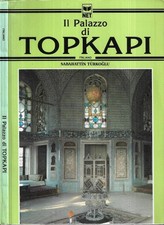 Palazzo topkapi. sabahattin usato  Italia
