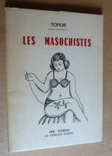 Topor masochistes eric d'occasion  Gannat
