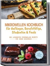 Mikrowellen kochbuch anfänger gebraucht kaufen  Ohlsbach