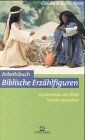 Arbeitsbuch biblische erzählf gebraucht kaufen  Berlin