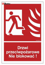 BC057 Drzwi przeciwpożarowe. Nie blokować! lewostr LIBRES POLSKA SP  na sprzedaż  PL