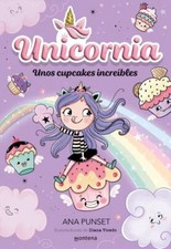 Unos Cupcakes Increíbles / Unicornia: Incredible Cupcakes by Punset, Ana comprar usado  Enviando para Brazil