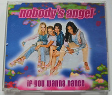 Nobody's Angel - If You Wanna Dance CDS 1999 na sprzedaż  PL