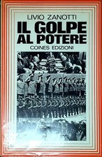Golpe potere neomilitarismo usato  Italia