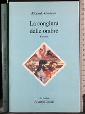Congiura delle ombre. usato  Ariccia