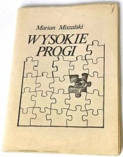 Używany, Marian Miszalski: Wysokie progi. Wydawnictwo Kurs 1984 - wydano w drugim obiegu na sprzedaż  PL