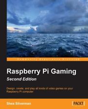 Raspberry Pi Gaming Second Edition by Silverman, Shea comprar usado Raspberry Pi Gaming Second Edition by Silverman, Shea comprar usado  Enviando para Brazil