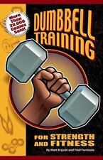 Dumbbell Training for Strength and Fitness by Brzycki, Matt; Fornicola, Fred comprar usado  Enviando para Brazil