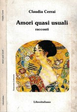 Amori quasi usuali. usato  Italia