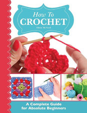 Crochet complete guide for sale  UK