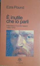 Ezra pound inutile usato  Roma