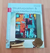 Strukturpasten spachteltechnik gebraucht kaufen  Stein