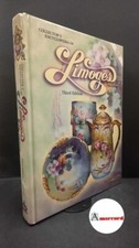 Collector encyclopedia limoges usato  Italia