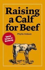Raising calf beef for sale  Aurora