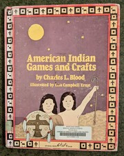 Usado, American Indian Games and Crafts by Charles L. Blood - hardcover kids book 1981 comprar usado  Enviando para Brazil