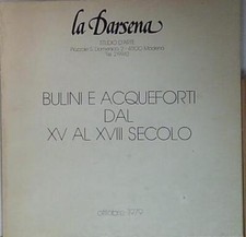 Bulini acqueforti dal usato  Fonte Nuova