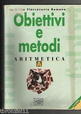 Obiettivi metodi. aritmetica. usato  Martinsicuro