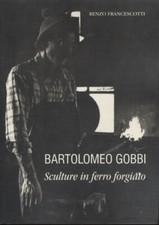 Bartolomeo gobbi sculture usato  Trento
