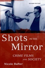 Shots in the Mirror: Crime Films an..., Rafter, Nicole , używany na sprzedaż  Wysyłka do Poland