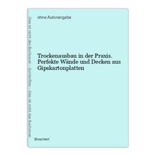 Trockenausbau praxis perfekte gebraucht kaufen  Grasellenbach
