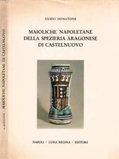 Maioliche napoletane della usato  Italia