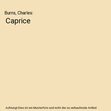 Caprice burns charles gebraucht kaufen  Trebbin