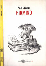 Firmino. sam savage. usato  Italia