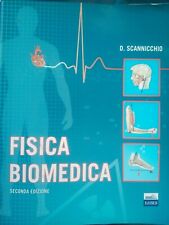 Fisica biomedica scannicchio usato  Montecatini Terme