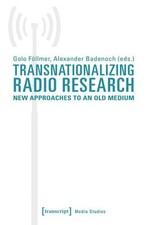 Transnationalizing radio resea gebraucht kaufen  Köln