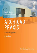 Archicad praxis nachschlagewer gebraucht kaufen  Regensburg