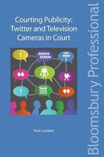 COURTING PUBLICITY: TWITTER AND TELEVISION CAMERAS IN By Paul Lambert EXCELLENT, usado comprar usado  Enviando para Brazil
