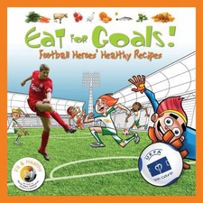 Eat for Goals!: Football Heroes' Healthy Recipes by Various comprar usado  Enviando para Brazil