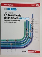 Traiettorie della fisica. usato  Roma