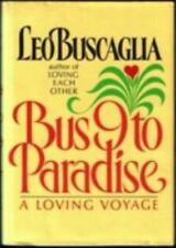 Bus 9 to Paradise: A Loving Voyage by Buscaglia, Leo comprar usado  Enviando para Brazil