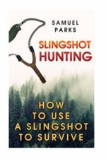 Slingshot hunting use for sale  Jessup