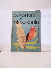 Używany, STEFAN KORNOBIS AKWARIUM W MIESZKANIU  TOP RARYTAS na sprzedaż Używany, STEFAN KORNOBIS AKWARIUM W MIESZKANIU  TOP RARYTAS na sprzedaż  PL