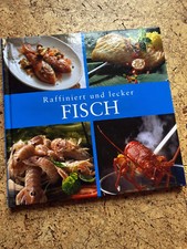 Kochbuch rezepte raffiniert gebraucht kaufen  Deutschland