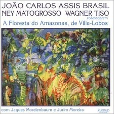 Usado, WAGNER TISO JOAO CARLOS ASSIS BRASIL NEY MATOGROSSO - A Floresta Do Amazonas comprar usado  Enviando para Brazil