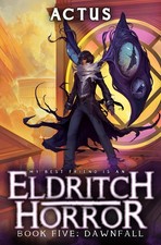 Dawnfall: A LitRPG Adventure (My Best Friend is an Eldritch Horror) comprar usado  Enviando para Brazil