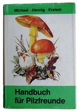handbuch fur pilzfreunde gebraucht kaufen handbuch fur pilzfreunde gebraucht kaufen Ohrdruf