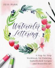 Usado, Watercolor Lettering: A Step-By-Step Workbook for Painting Embellished... comprar usado  Enviando para Brazil