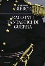 Racconti fantastici guerra usato  Roma