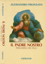 Padre nostro. preghiera usato  Italia