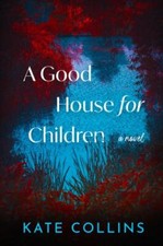 A Good House for Children by Collins, Kate comprar usado  Enviando para Brazil
